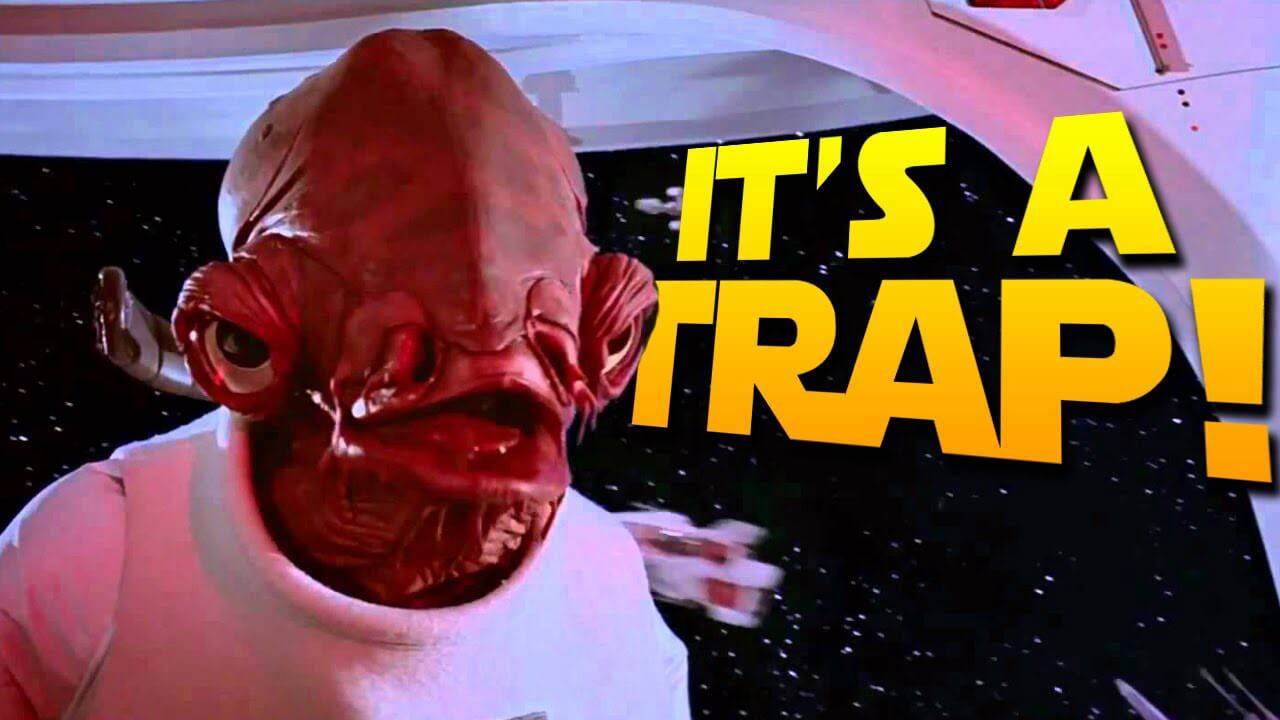 Ackbar admirális, ez egy csapda, it's a trap